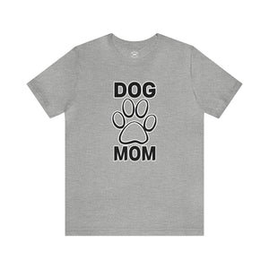 "Dog Mom" Custom Graphic Print Unisex Jersey Short Sleeve Tee