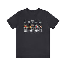 Load image into Gallery viewer, “Leather Daddies” Official Unisex Jersey Short Sleeve Tee