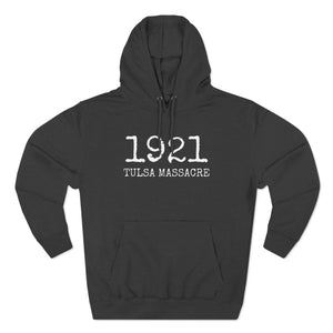 1921: Tulsa Massacre, Black Wallstreet - Unisex Premium Pullover Hoodie