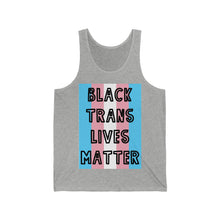 Load image into Gallery viewer, &quot;Black Trans Lives Matter&quot; Unisex Jersey Tank