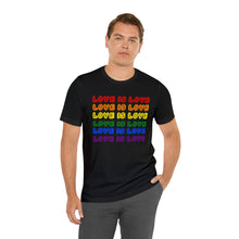 Load image into Gallery viewer, &quot;Love is Love&quot; Custom Graphic Print Unisex Jersey Short Sleeve Tee