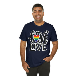 Love is Love" Custom Graphic Print Unisex Jersey Short Sleeve Tee