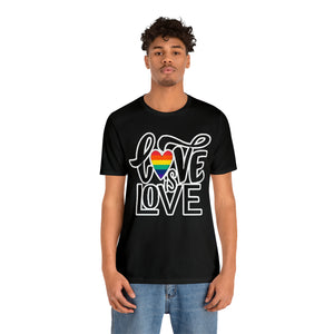 Love is Love" Custom Graphic Print Unisex Jersey Short Sleeve Tee